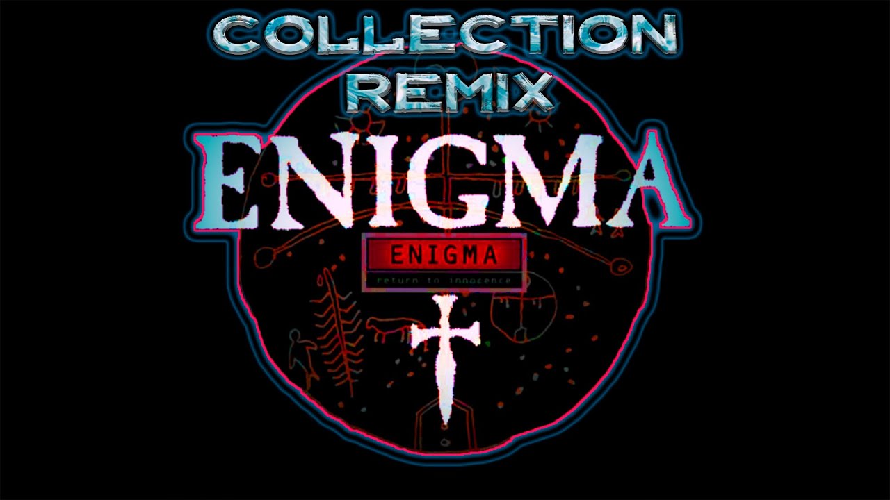 Enigma Best Remix(Энигма лучшие ремиксы)