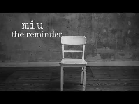 Miu - The Reminder (Lyric Video)