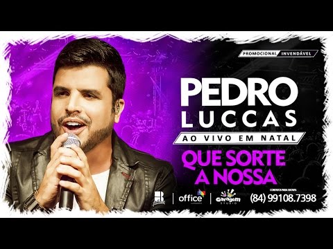 Pedro Luccas - Que sorte a nossa - DVD Pedro Luccas Ao Vivo (Promocional e invendável)
