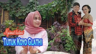 Download lagu TUTUK KOYO GLATHI ( Video Lyric) NYIMUT LESTARI mp3