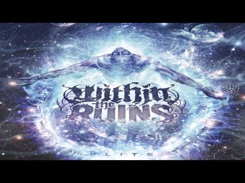 Within The Ruins - Elite (FULL ALBUM)