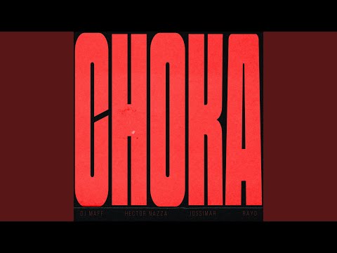 CHOKA (feat. Rayo)