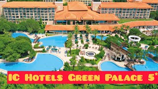 IC Hotels Green Palace 5*