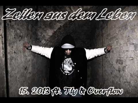 15.DaMatz - 2013 ft. Fly & Overflow (Zeilen aus dem Leben)