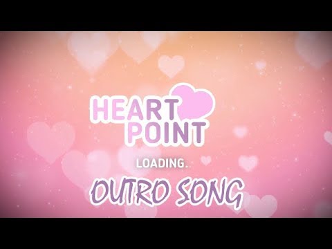 Something New | "Heart Point" Outro Song