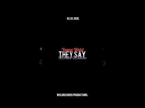 They Say - Yoxng Wxld ft. White Widow (prod. Wxldrecords Productions)