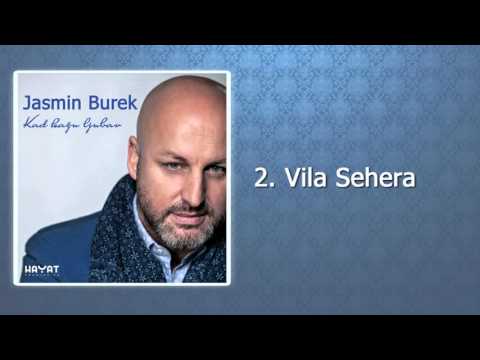 Jasmin Burek - Vila Sehera (Audio HD 2016)