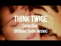 Think Twice - Celine Dion | Lyrics (Different Studio Version)