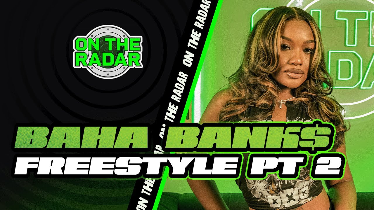 The Baha Bank$ "On The Radar" Freestyle (PART 2)