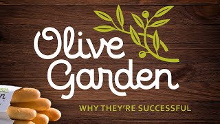Olive Garden - Why They're Successful