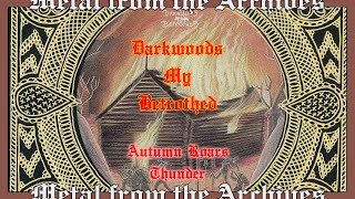 2ND WAVE Black Metal: Darkwoods My Betrothed 🇫🇮 ~ Autumn Roars Thunder ~ 1996 ~ MFTA