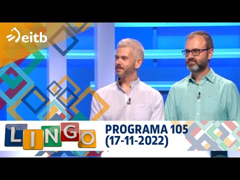 LINGO: Programa 105 (17-11-2022)