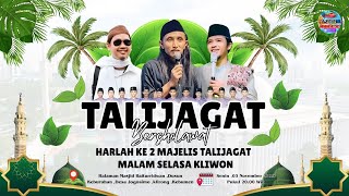 Download lagu LIVE TALIJAGAT BERSHOLAWAT BERSAMA BOLOSEWU I HARLAH KE 2 MAJELIS TALIJAGAT - MALAM SELASA KLIWON mp3