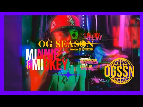Liil Jay - Minnie🎀 & Mickey /Tu Ganster (OG Season, Vol. 2)