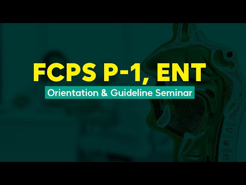 FCPS P-1, ENT July-25 I Orientation & Guideline Seminar