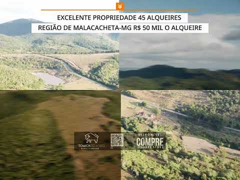 EXCELENTE PROPRIEDADE 45 ALQUEIRES REGIÃO DE MALACACHETA-MG R$ 2.250.000,00 #luxo #agro #rural #roça