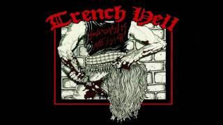 Trench Hell - Sadistic Messiah