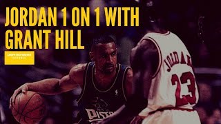 [高光] Michael Jordan 1 on 1 with Grant Hill