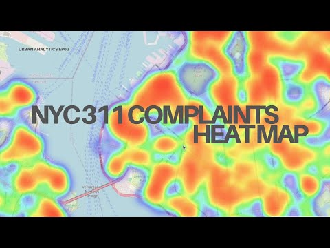 Urban Analytics ep.02: What is Urban Analytics? Data Cleaning and Processing, Mapping 311 Complaints