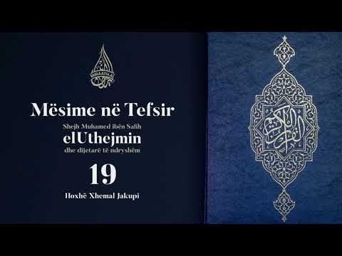 Mësime në Tefsir #19 - etTur: 29 - 49 | Hoxhë Xhemal Jakupi