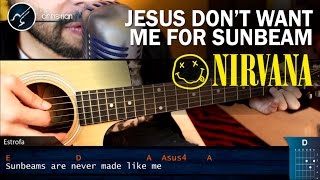 Como tocar Jesus Don't want me for Sunbeam NIRVANA | SUPER FACIL Completo