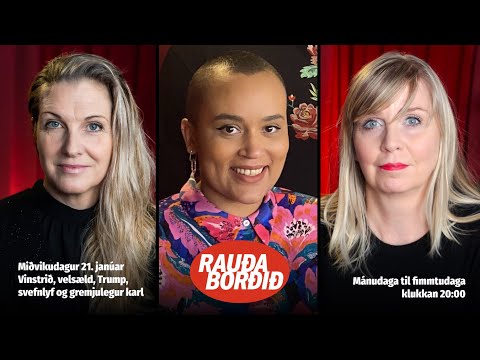 Vinstrið, velsæld, Trump, svefnlyf og gremjulegur karl