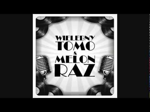 Wielebny & MelonRaz - To dla Tych