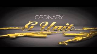 G-Unit - Ordinary [NEW 2014 - CDQ - NODJ - DIRTY + LYRICS IN DESCRIPTION]