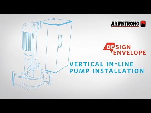 How to install an Armstrong Design Envelope VIL Pump