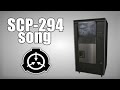 SCP-294 song 