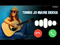 Tumhe Jo Maine Dekha Instrumental Ringtone 🎧 | Instrumental Ringtone | New Ringtone