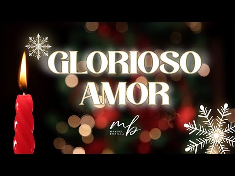 Manuel Bonilla | Glorious Love (Official Lyric Video)