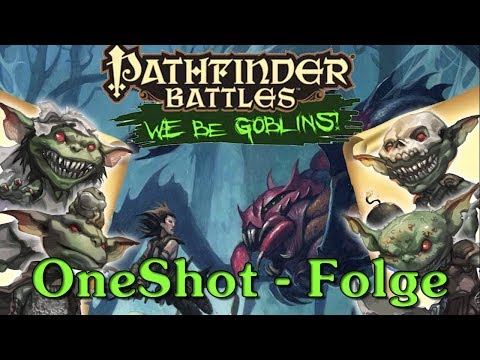 Pen&Paper - WE BE GOBLINS - OneShot  | Komplette Folge