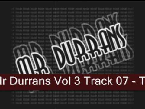 Mr Durrans Vol 3 Track 07 - Tony Montana