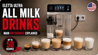 DELONGHI ELETTA ULTRA 😍 50+ Drinks! ☕🥛 Testing Every Milk Recipe Side by Side.