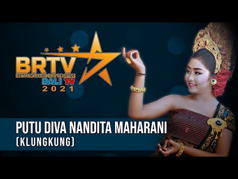 PUTU DIVA NANDITA M (KLUNGKUNG) | BRTV BALITV 2021