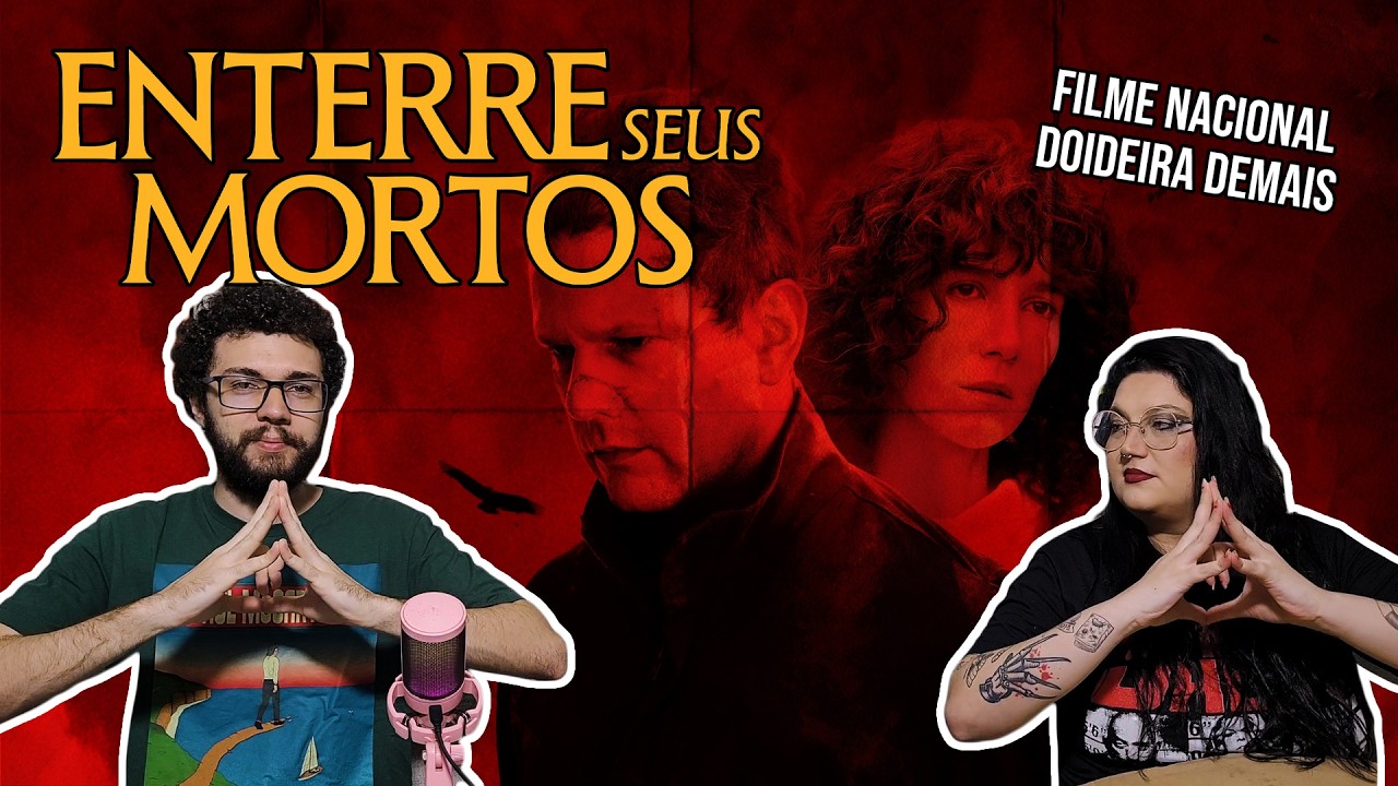 Enterre Seus Mortos (2025) - REVIEWS da TRASHEIRA