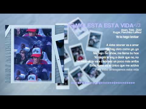 te molesta esta vida  - ASAN, TOBI, 2uu!, Kugar, PanchitoLeFleur & AP | HAPPY PIERREDAY