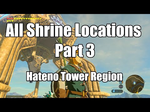 ALL SHRINE LOCATIONS PART 3  Hateno Tower Region