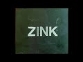 ZiNK Eyes To The Ground