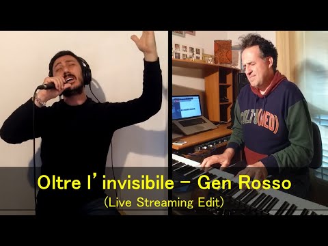 Gen Rosso - Oltre l'invisibile (Live Streaming Edit)