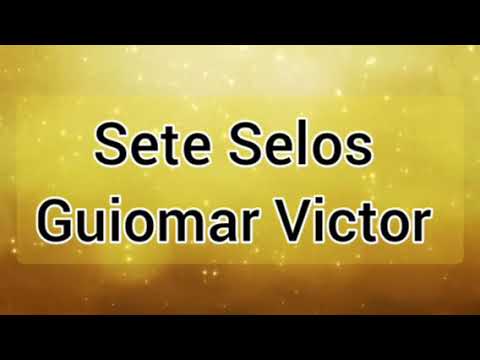 Sete selos Guiomar Victor (Voz)