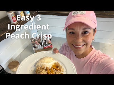 Easy 3 Ingredient Peach Crisp | Simple dessert to make with fresh peaches