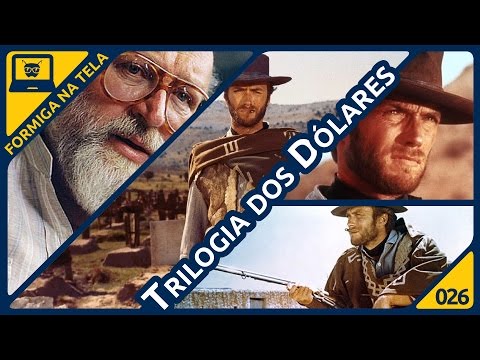 Trilogia dos Dólares I Formiga na Tela - 26