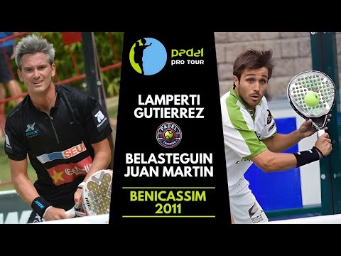 🏆 La Final Histórica del Padel Pro Tour Benicàssim 2011 | Belasteguin/Díaz vs Lamperti/Gutiérrez