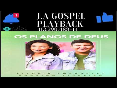 Vitória Emanuelly e Rodrigo Vinheiro Os Planos de Deus play back