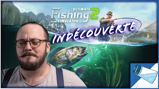 Ultimate fishing simulator 2 - Indécouverte