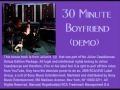 30 Minute Boyfriend demo 