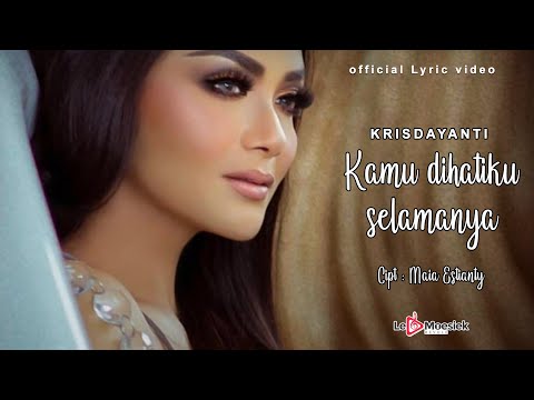 Krisdayanti - Kamu Di Hatiku Selamanya (Official Lyric Video)