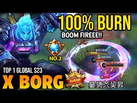 100% BURN! X BORG BEST BUILD 2022 | TOP 1 GLOBAL X BORG GAMEPLAY | MOBILE LEGENS✓